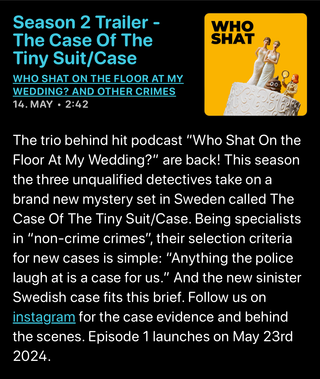 A screenshot of the season 2 trailer episode description of the podcast "Who shat on the floor at my wedding?"